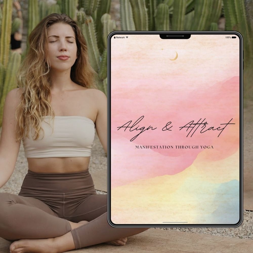 Align & Attract: Manifestation Through Yoga